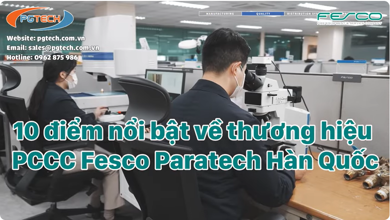 10 Điểm nổi bật về thương hiệu thiết bị PCCC Fesco Hàn Quốc